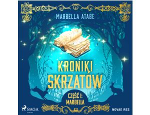 Kroniki skrzatów. Część I: Marbella