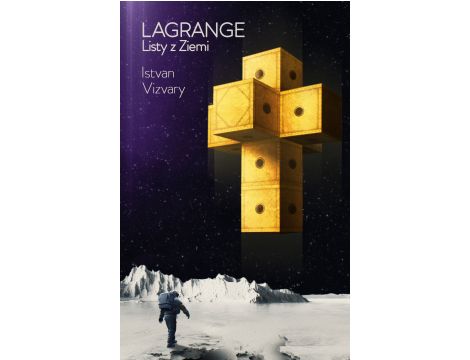 Lagrange. Listy z Ziemi
