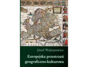 Europejska przestrzeń geograficzno kulturowa