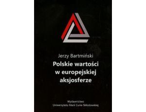 Polskie wartości w europejskiej aksjosferze