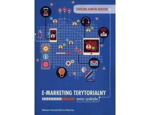 E-marketing terytorialny. Teoria i praktyka