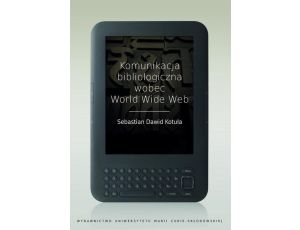 Komunikacja bibliologiczna wobec World Wide Web