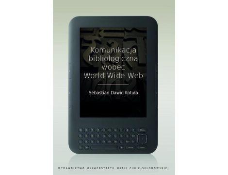 Komunikacja bibliologiczna wobec World Wide Web