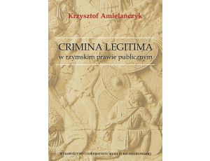 Crimina Legitima w rzymskim prawie publicznym