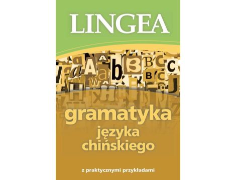 Gramatyka języka chińskiego z praktycznymi przykładami