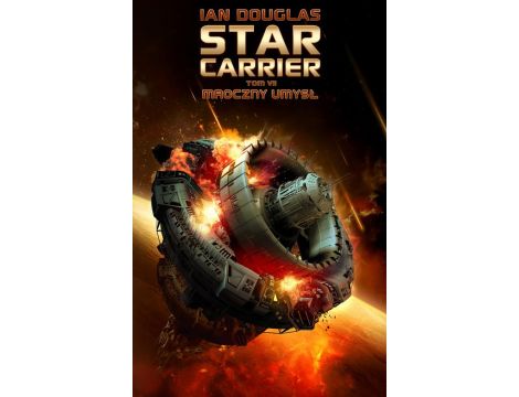 Star Carrier. Tom 7. Mroczny umysł
