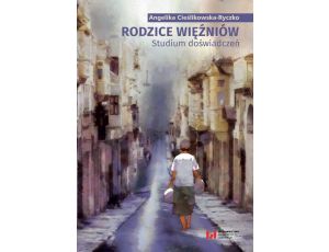 Rodzice więźniów Studium doświadczeń