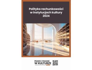 Polityka rachunkowości w instytucjach kultury 2024