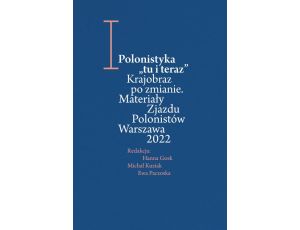 Polonistyka Materiały Zjazdu Polonistów 2022