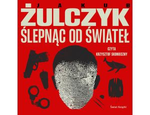 Ślepnąc od świateł