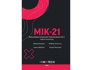 MIK-21 Międzynarodowa Innowacyjność i Konkurencyjność w XXI w. Aspekty Innowacyjne