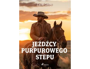 Jeźdźcy purpurowego stepu