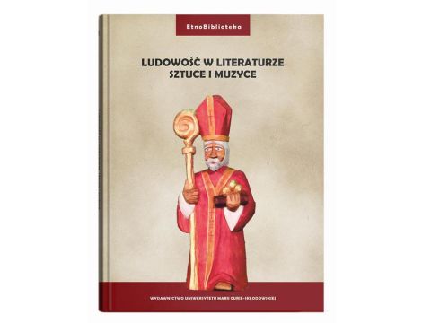 Ludowość w literaturze, sztuce i muzyce