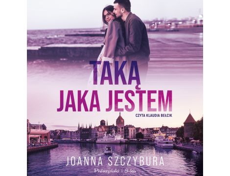 Taką, jaka jestem