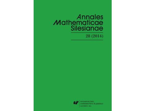 "Annales Mathematicae Silesianae". T. 28 (2014)