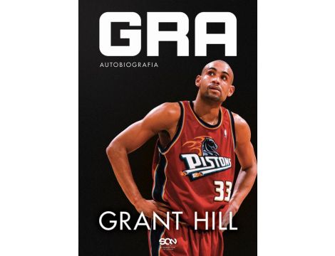 Grant Hill Gra Autobiografia