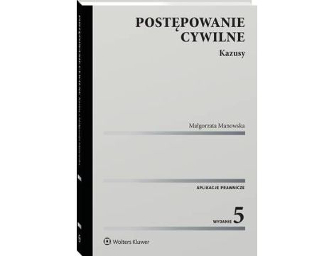 Postępowanie cywilne. Kazusy