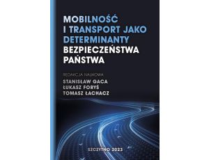 Mobilność i transport jako determinanty bezpieczeństwa państwa
