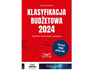 Klasyfikacja Budżetowa 2024 Zawiera komentarz eksperta
