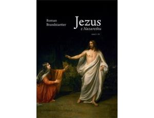 Jezus z Nazarethu t.1-4 Dzieła Zebrane
