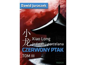 Jedwab i porcelana: Czerwony ptak