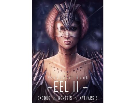 EEL II. Exodus. Nemezis. Katharsis