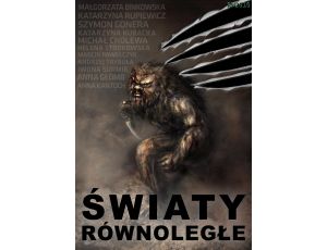 Światy równoległe. Antologia opowiadań fantastycznych