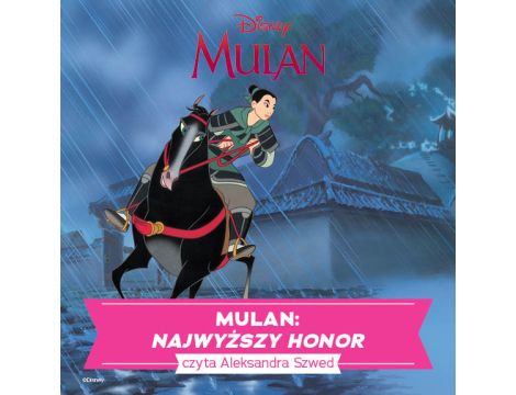 Mulan. Najwyższy honor