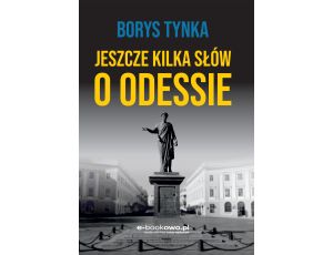 Jeszcze kilka słów o Odessie