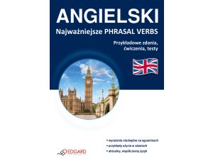 Angielski Najważniejsze phrasal verbs