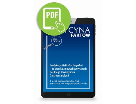 Eradykacja Helicobacter pylori – co wynika z nowych wytycznych Polskiego Towarzystwa Gastroenterologii