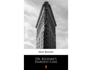 Dr. Kildare’s Hardest Case