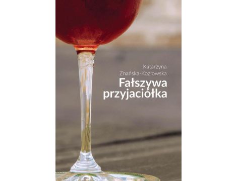 Fałszywa przyjaciółka