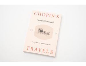 Chopin's travels Glosses to a biography