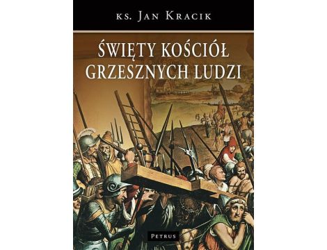 Święty Kościół grzesznych ludzi