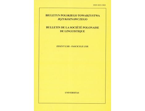 Biuletyn Polskiego Towarzystwa Językoznawczego. Zeszyt LXIX