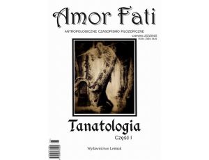 Amor Fati 2(2)/2015 – Tanatologia cz. I
