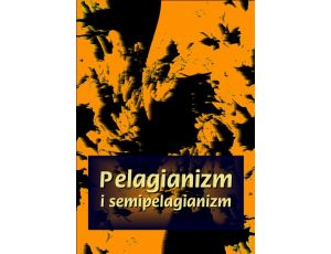 Pelagianizm i semipelagianizm