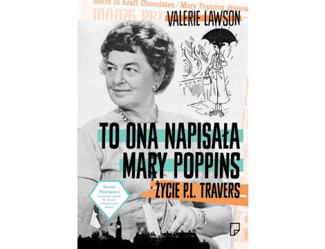 To ona napisała Mary Poppins Życie P. L. Travers
