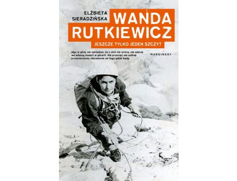 Wanda Rutkiewicz Jeszcze tylko jeden szczyt