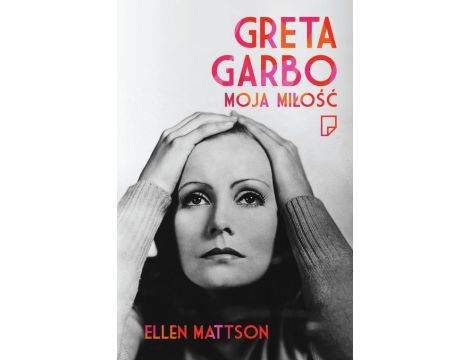 Greta Garbo moja miłość