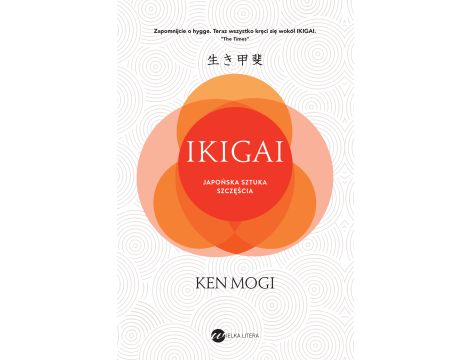 Ikigai (wyd.2). Japońska sztuka szczęścia