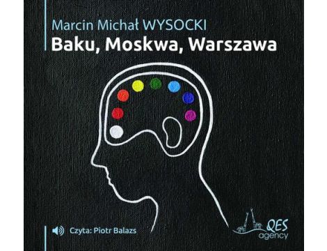 Baku, Moskwa, Warszawa