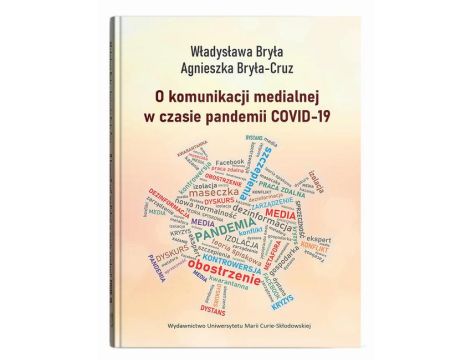 O komunikacji medialnej w czasie pandemii COVID-19