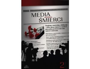 Media wobec śmierci Tom 2