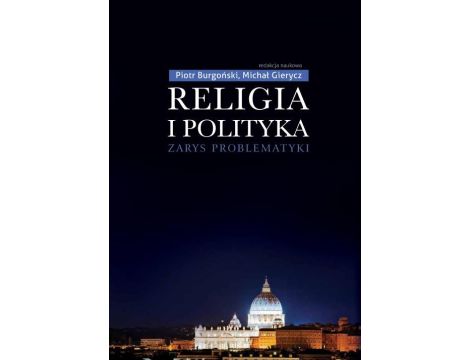 Religia i polityka Zarys problematyki