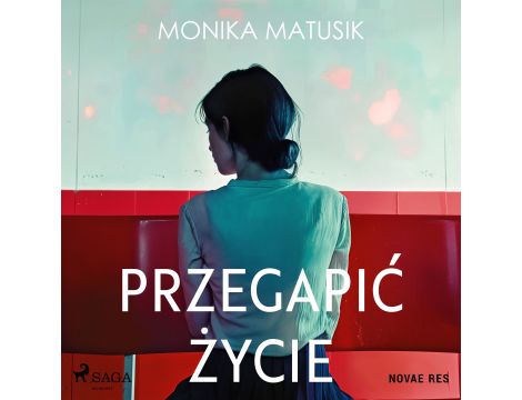 Przegapić życie