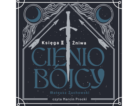 Cieniobójcy. Księga II. Żniwa