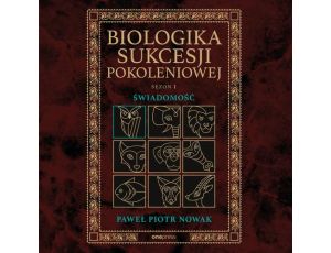 Biologika Sukcesji Pokoleniowej. Sezon I. Świadomość