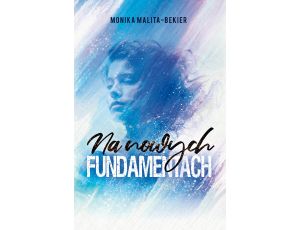 Na nowych fundamentach